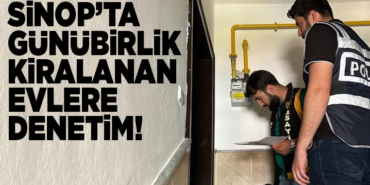 Sinop'ta günübirlik evler denetlendi