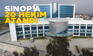 Sinop’a 20 yeni hekim atandı