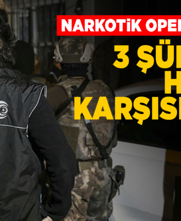 Narkotik operasyonuda yasaklı madde ele geçirildi