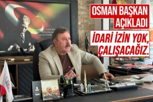 Başkan Belovacıklı: “İdari izin yok, çalışacağız”