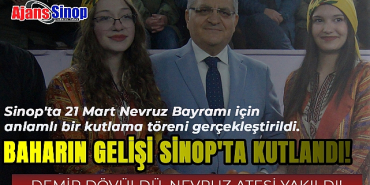 BAHARIN GELİŞİ SİNOP'TA KUTLANDI!