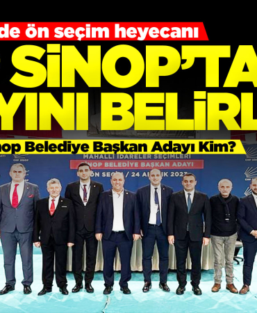 CHP Sinop Belediye Başkan Adayı ön seçimle belirlendi