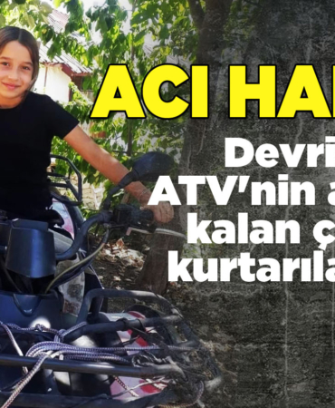 Devrilen ATV'nin altında kalan çocuk öldü