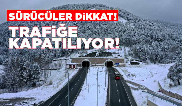 Ilgaz Tüneli trafiğe kapatılıyor!