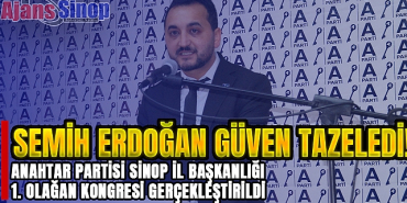 MEVCUT BAŞKAN SEMİH ERDOĞAN GÜVEN TAZELEDİ!