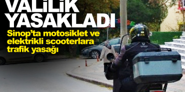 Sinop'ta motosiklet ve motokuryelere trafik yasağı