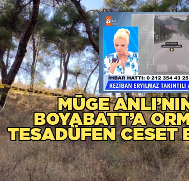 Müge Anlı'nın ekibi Boyabat'ta ceset buldu