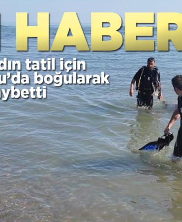 Sinoplu kadın tatil için gittiği Ordu’da boğuldu