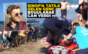 Sinop'a tatile gelen genç boğularak can verdi