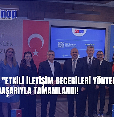 Sinop'ta "Etkili İletişim Becerileri Yöntemleri" Eğitimi Başarıyla Tamamlandı