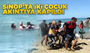 Sinop'ta 2 kız çocuğu boğulma tehlikesi geçirdi