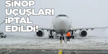 Sinop uçuşlarına kar engeli