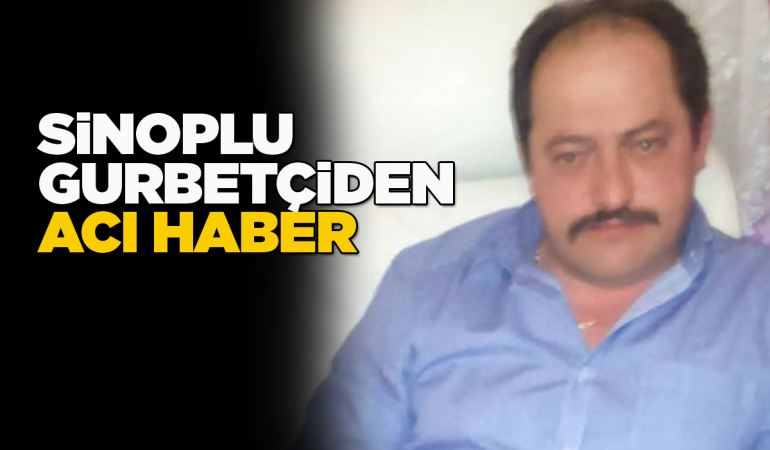 Sinoplu iş insanı kalbine yenildi