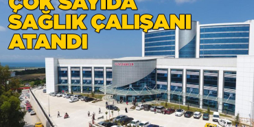 Sinop’taki sağlık hizmetleri güçleniyor