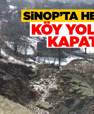 Sinop’ta bir köy yolu ulaşıma kapandı