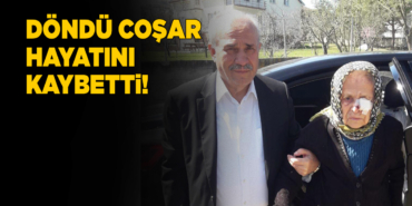 Eski Belediye Başkanı Coşar’ın acı günü