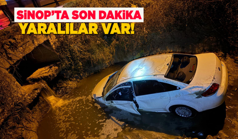 Sinop’ta otomobil su kanalına uçtu