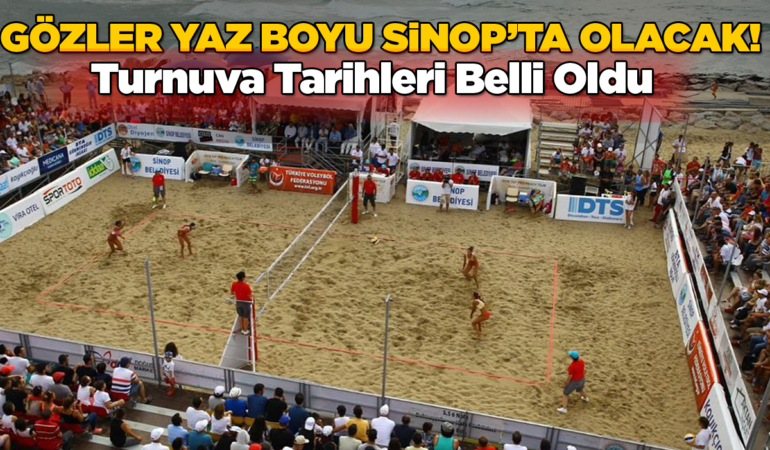 Sinop’ta uluslararası turnuvaların tarihleri belli oldu