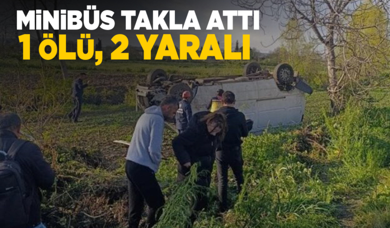 Sinop-Samsun yolunda minibüs takla attı