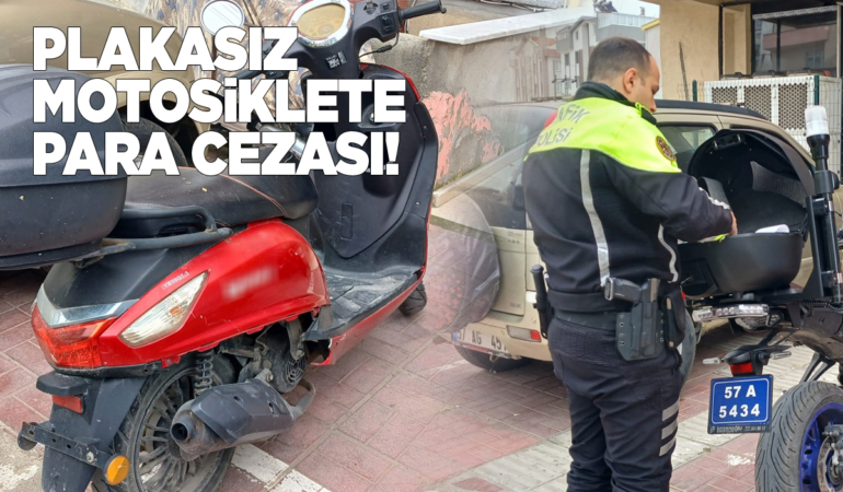 Sinop’ta plakasız motosiklet dikkatlerden kaçmadı