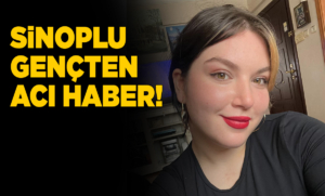 Sinoplu genç kız hayatını kaybetti