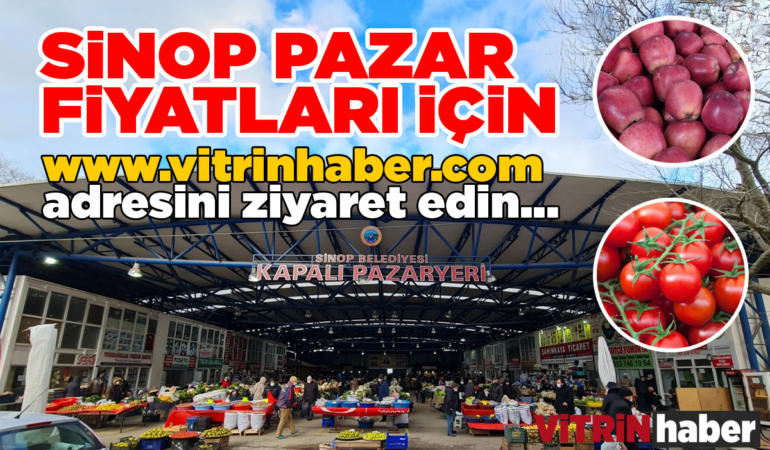 Sinop’ta güncel pazar fiyatları