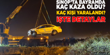 Sinop’un Ramazan Bayramı kaza bilançosu