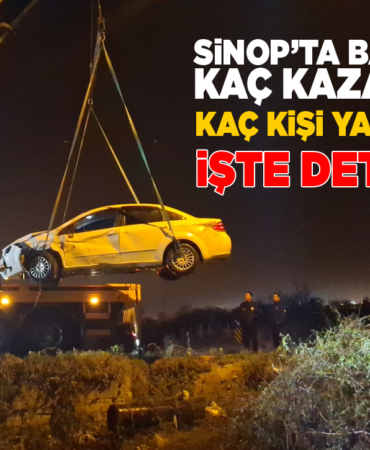 Sinop’un Ramazan Bayramı kaza bilançosu