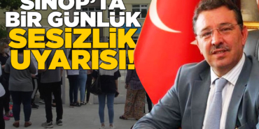 Sinop için sessizlik uyarısı!