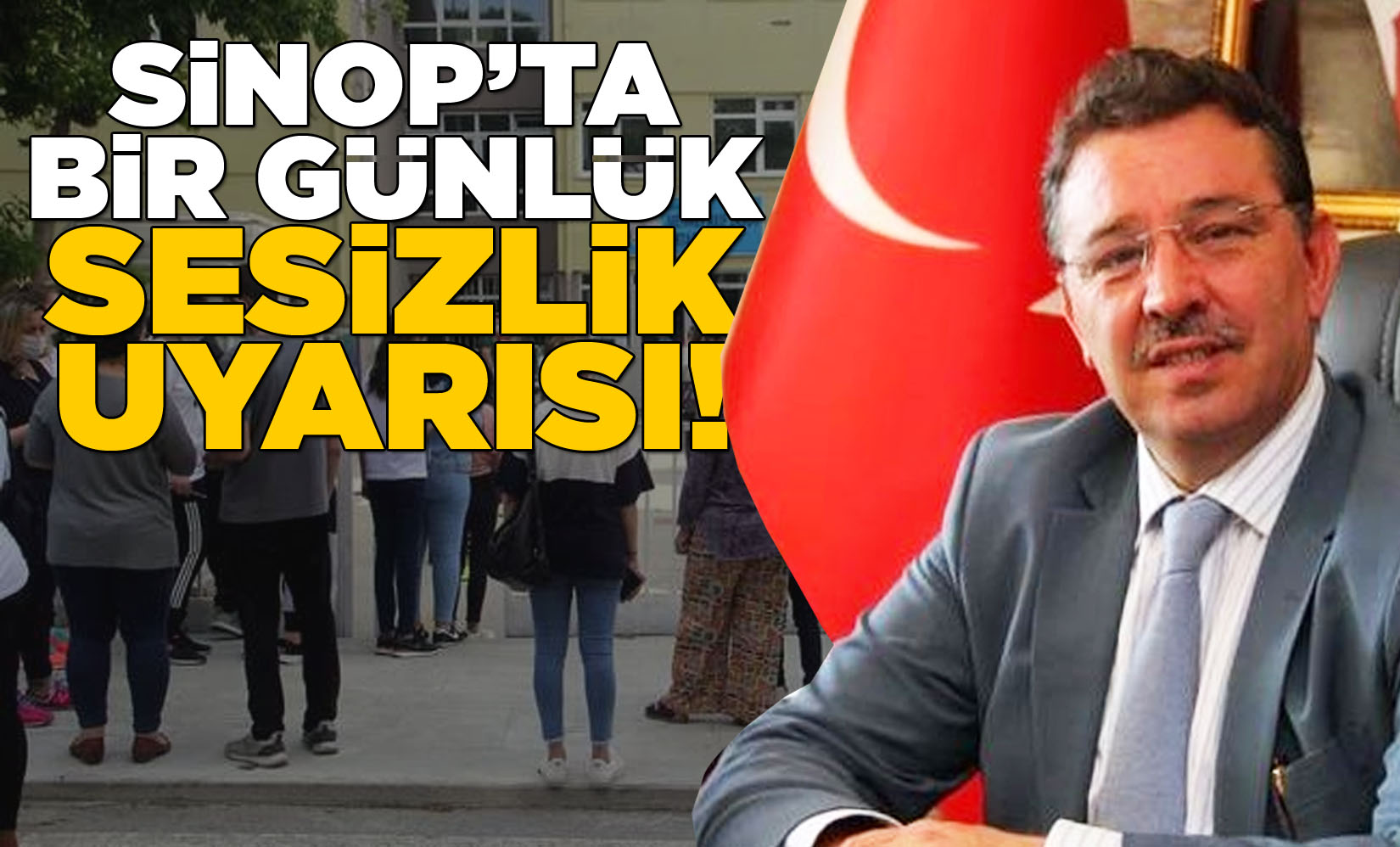 Sinop için sessizlik uyarısı!