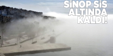 Sinop’u sis bulutu yuttu