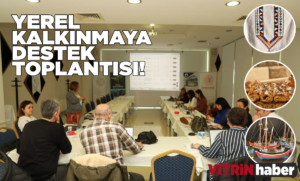 yerelkalkinmayadestektoplantisi