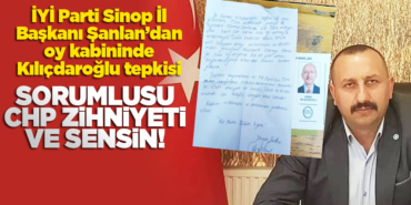 Başkan Şanlan'dan oy kabininde Kılıçdaroğlu tepkisi