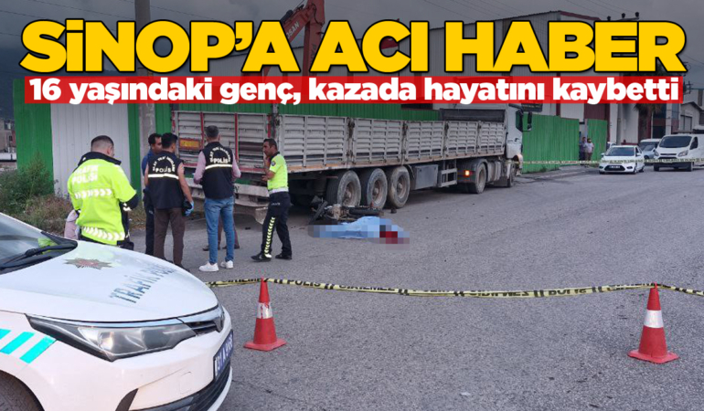 Sinoplu genç, feci kazada hayatını kaybetti