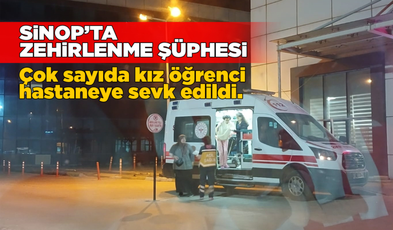 Sinop KYK yurdunda zehirlenme şüphesi