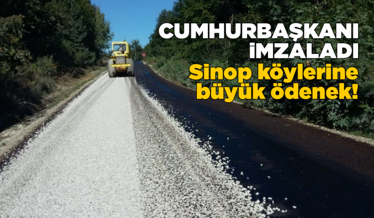 Sinop köylerine dev ödenek!