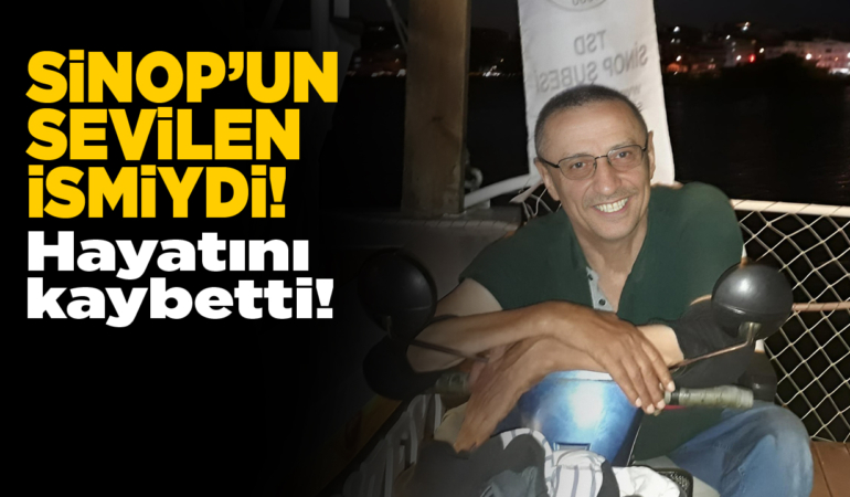 Sinop’un yakından tanıdığı Halit Savaş hayatını kaybetti