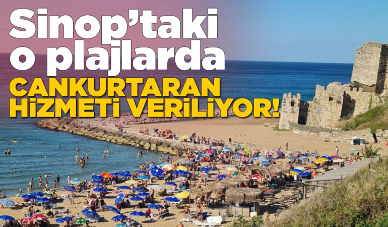 Sinop’ta cankurtaran hizmeti verilen plajlar açıklandı!