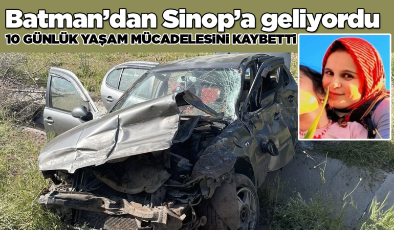 Ağır yaralanan 25 yaşındaki kadın hayatını kaybetti