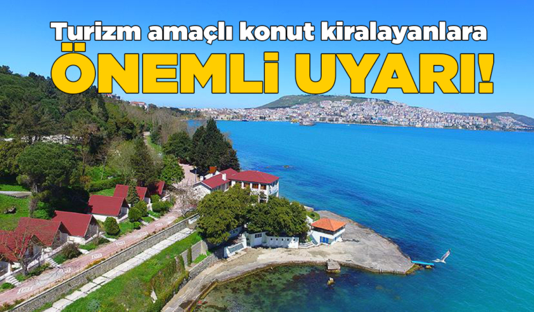 Turizm amaçlı kiralanan konutlarda bunlara dikkat!
