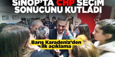 CHP Sinop'ta seçim sonucunu kutladı