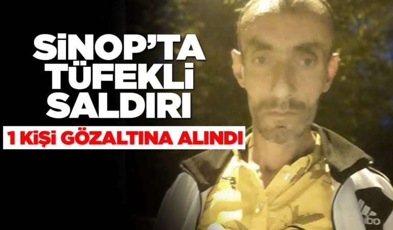 Sinop’ta tüfekle vurulan şahıs ağır yaralandı