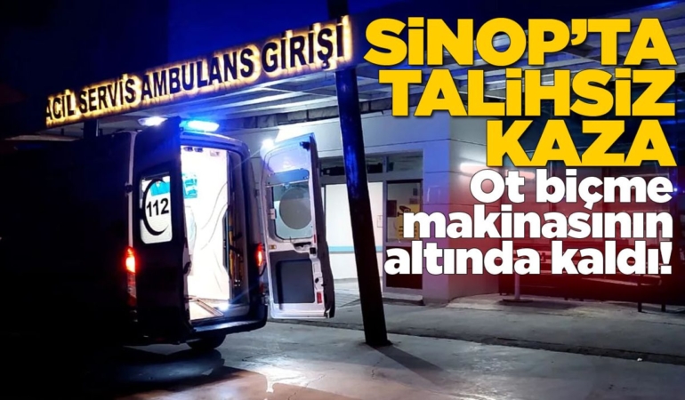 Ot biçme makinesinin altında kaldı