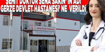 Dr. Sena Sakin'in adı, görev yaptığı hastanede yaşatılacak