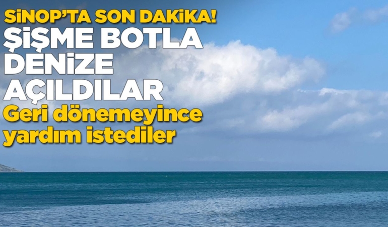 Botla açılan gençler denizde mahsur kaldı
