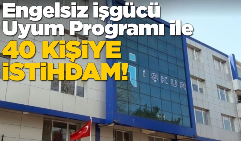 Sinop’ta 40 kişi istihdam edilecek