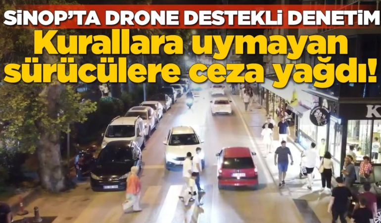 Sinop’ta drone destekli trafik denetimi