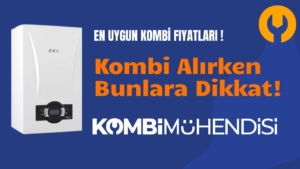 kombi-fiyatlari-ve-ozellikleri-karsilastirma