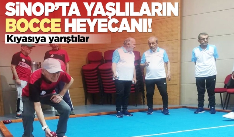 Sinop’ta yaşlılar bocce sahasında ter döktü