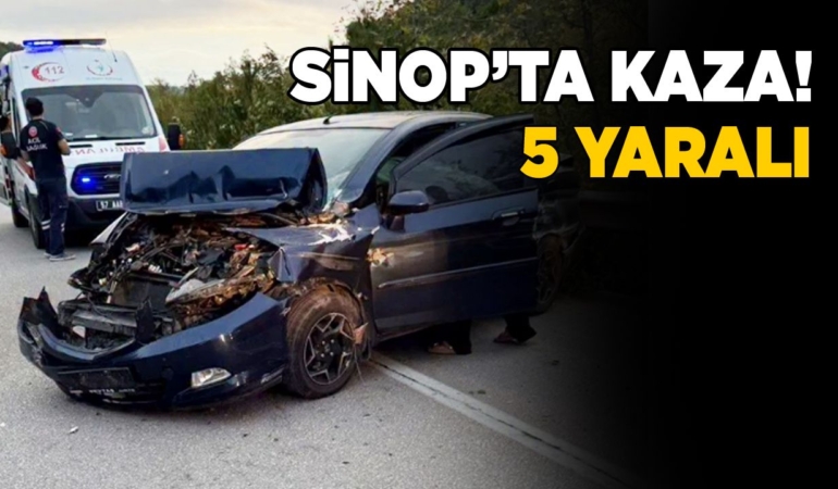 Sinop’ta kaza: 5 kişi yaralandı